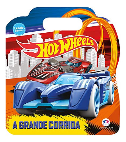 Libro Hot Wheels A Grande Corrida De Ligia Arata Ciranda Cul