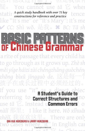 Book : Basic Patterns Of Chinese Grammar: A Student's Gu...