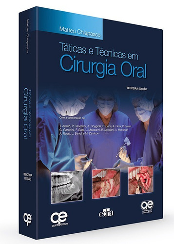 Livro Táticas E Técnicas Em Cirurgia Oral 3ª Ed. - Chiapasco