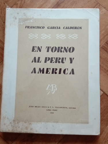 En Torno Al Peru Y America.