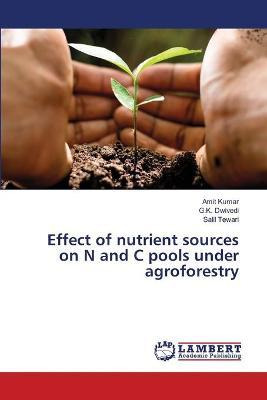 Libro Effect Of Nutrient Sources On N And C Pools Under A...