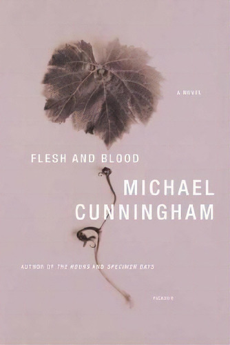 Flesh And Blood, De Michael Cunningham. Editorial St Martins Press, Tapa Blanda En Inglés