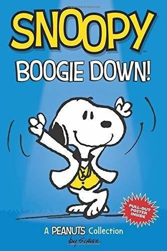 Snoopy Boogie Down Cacahuetes Amplificador Serie Libro 11 Un