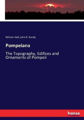 Libro Pompeiana : The Topography, Edifices And Ornaments ...