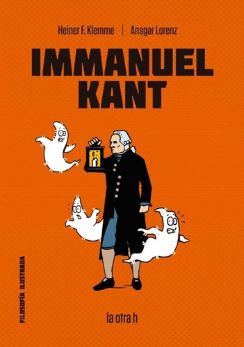 Immanuel Kant - Heiner F Klemme - La Otra H - Libro