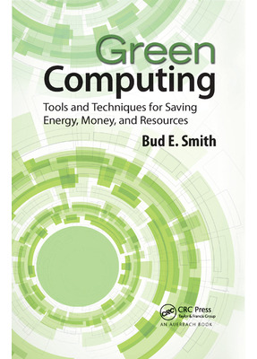 Libro Green Computing: Tools And Techniques For Saving En...