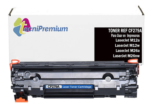 Toner 79a Cf279a Generico Para Laserjet M12a M12w M26a M26nw