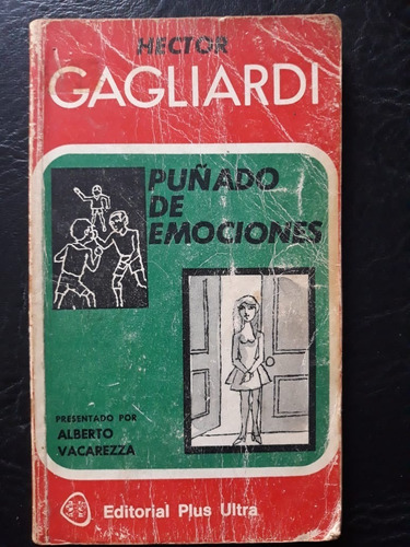 Puñado De Emociones Hector Gagliardi Plus Ultra 