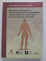 Comprar Reflexiones Y Trascendencia De La Formación Filosófica