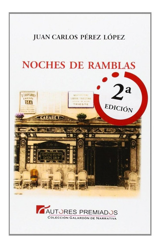 Noches De Ramblas, De Pérez López, Juan Carlos. Premium Editorial, Tapa Blanda En Español