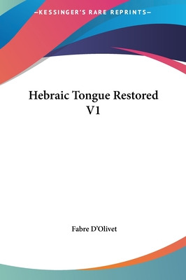 Libro Hebraic Tongue Restored V1 - D'olivet, Fabre