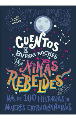 Cuentos De Buenas Noches Para Niñas Rebeldes: Edición Revisada Y Ampliada, De Elena, Favilli. Editorial Dk, Edición 1 En Español