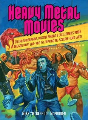 Libro Heavy Metal Movies : From Anvil To Zardoz, The 666 ...