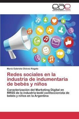 Redes Sociales En La Industria De Indumentaria De Bebes Y...