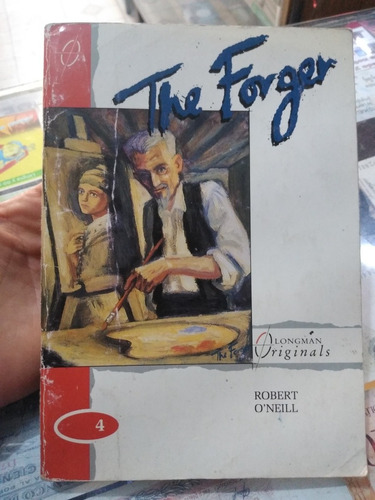 The Forger Robert O`neill Longman