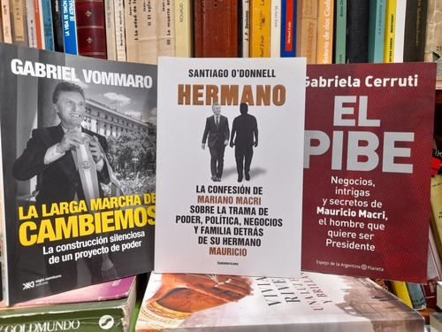 O'donnell Hermano + Cerruti El Pibe + Larga Marcha Cambiemos