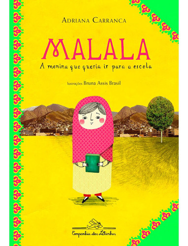 Livro Malala - A Menina Que Queria Ir Para A Escola