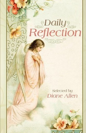 Daily Reflection - Diane L Allen