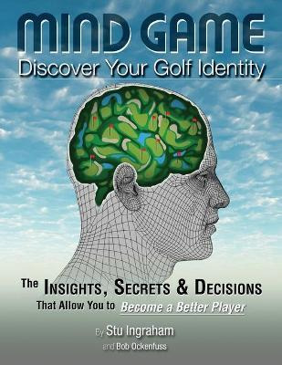 Libro Mind Game Discover Your Golf Identity - Stu Ingraham