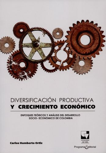 Libro Diversificación Productiva Y Crecimiento Económico. E