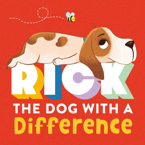 Rick: The Dog With A Difference Igloobooks Base