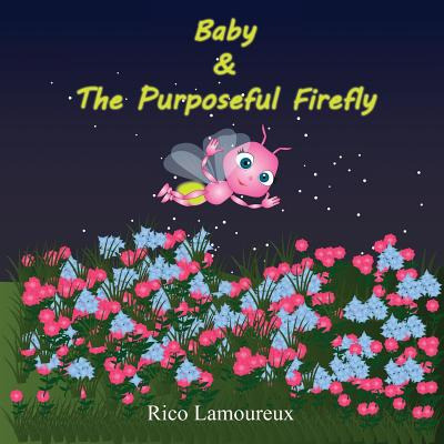 Libro Baby & The Purposeful Firefly - Lamoureux, Rico