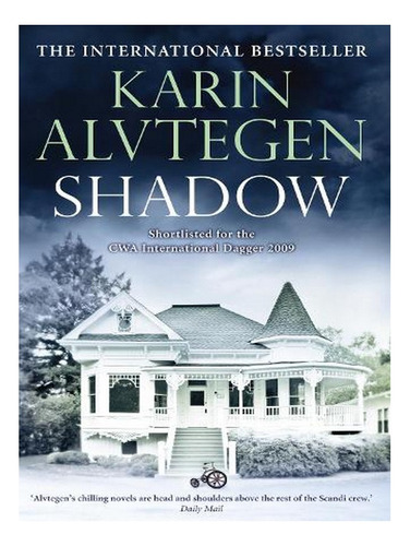 Shadow (paperback) - Karin Alvtegen. Ew06