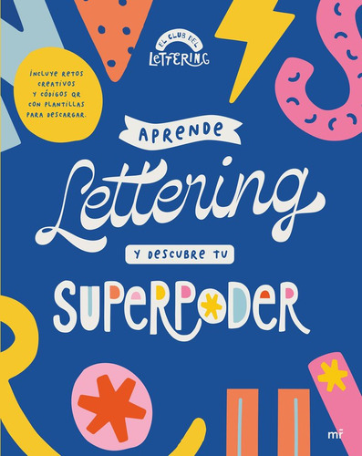 Libro Aprende Lettering Y Descubre Tu Superpoder - El Clu...