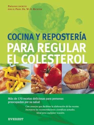 Cocina Y Reposteria Para Regular El Colesterol - Cocina
