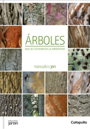 Libro Arboles Que Se Cultivan En La Argentina - Lucia Cane