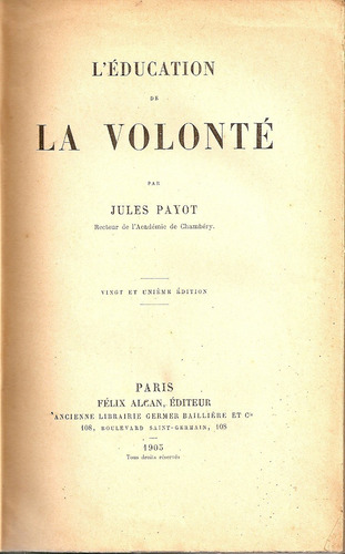 L' Education De La Volonte - Jules Payot