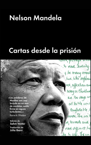 Cartas desde la prisión, de Mandela, Nelson. Editorial Malpaso, tapa dura en español, 2018