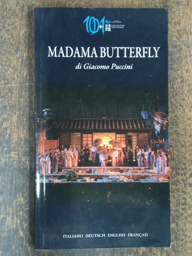 Madama Butterfly * Giacomo Puccini * Ital Deu Engl Franc *