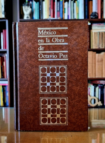 México En La Obra De Octavio Paz - Atelierdelivre 