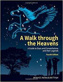 A Walk Through The Heavens A Guide To Stars And Constellatio