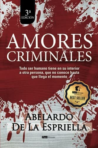 Libro : Amores Criminales Todo Ser Humano Tiene En Su...