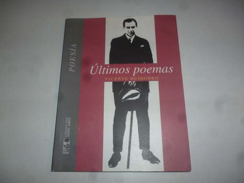 Ultimos Poemas Vicente Huidobro