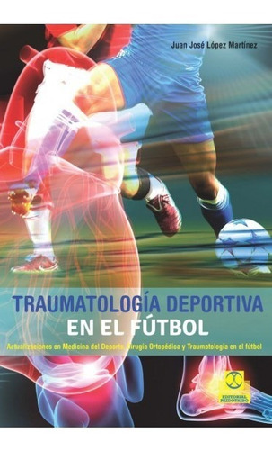 Traumatología Deportiva En El Fútbol