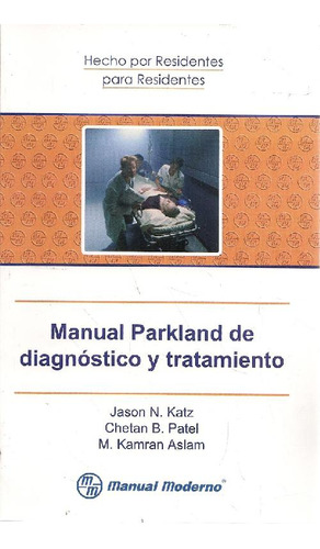 Libro Manual Parkland De Diagnóstico Y Tratamiento De Jason