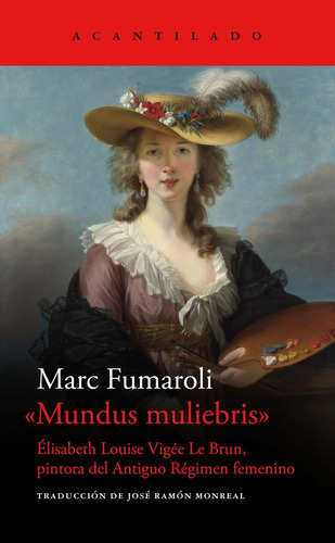 Mundus Muliebris, De Fumaroli, Marc. Editorial Acantilado En Español