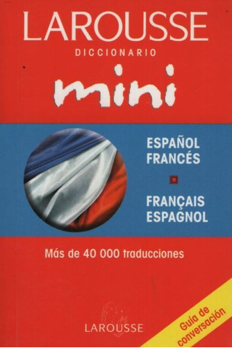 Larousse Diccionario Mini Español/frances - Francais/espagno