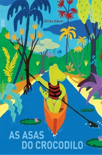 AS ASAS DO CROCODILO, de Eduar, Gilles. Editorial WMF Martins Fontes, capa mole em português, 2019