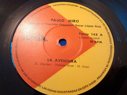 Vinilo Single De Paulo Miro - La Aventura  ( K77