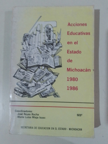 Acciones Educativas En El Estado De Michoacán 1980, 1986