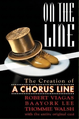 On The Line, De Robert Viagas. Editorial Hal Leonard Corporation, Tapa Blanda En Inglés