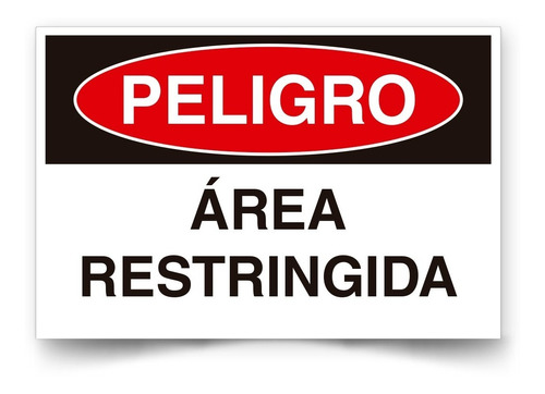 Señaletica Peligro Área Restringida 30x20cm Metálico