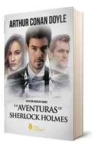 Comprar Las Aventuras De Sherlock Holmes, De Arthur An Doyle. Editorial Del Fondo, Tapa Blanda En Español