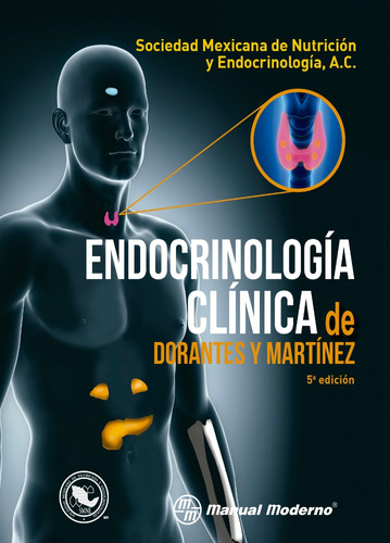 Endocrinologia Clinica De Dorantes Y Martinez