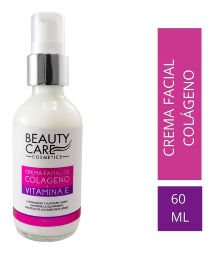 Crema Facial Colágeno Puro Y Vitamina E 60ml Beauty Care