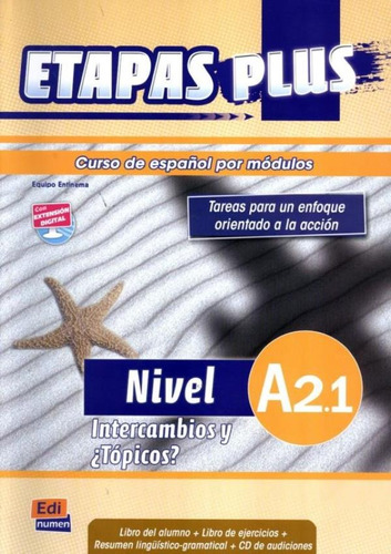 Etapas plus A2.1 - Libro del alumno + CD, de Equipo Entinema. Editora Distribuidores Associados De Livros S.A., capa mole em español, 2010